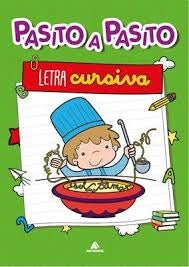PASITO A PASITO LETRA CURSIVA..