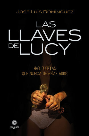 Las llaves de Lucy | José Luis Domínguez