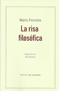 LA RISA FILOSOFICA | MARIO PERNIOLA