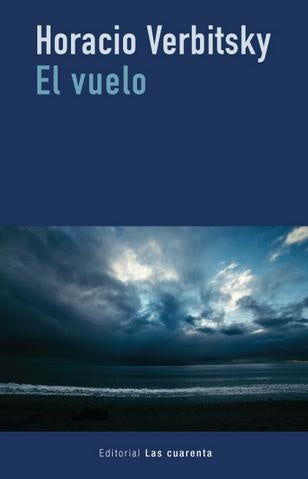 EL VUELO | HORACIO VERBITSKY