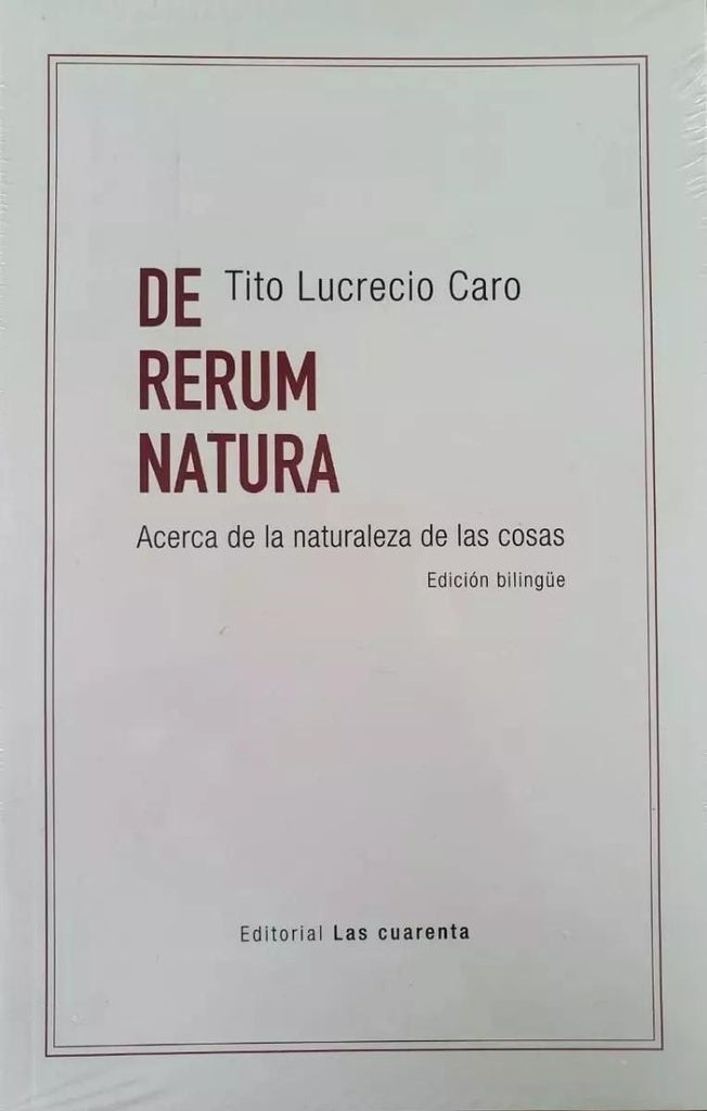 DE RERUM NATURA (BILINGÜE) | TITO LUCRECIO CARO