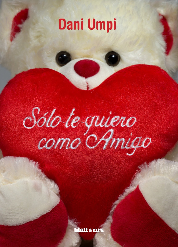 SOLO TE QUIERO COMO AMIGO*.. | Dani Umpi