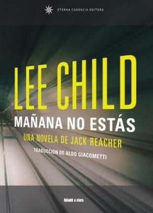 MAÑANA NO ESTAS | Lee Child