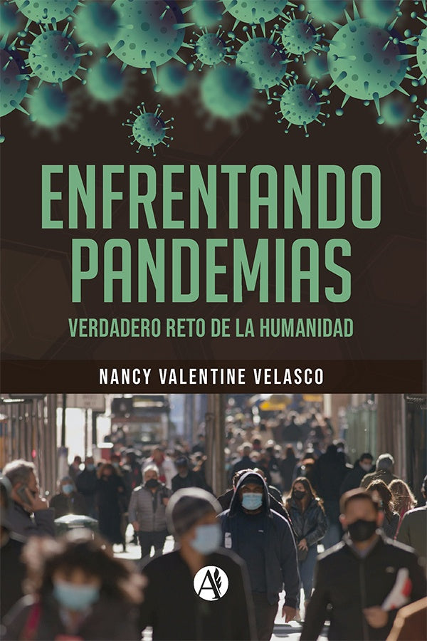 Enfrentando Pandemias | Nancy Valentine Velasco