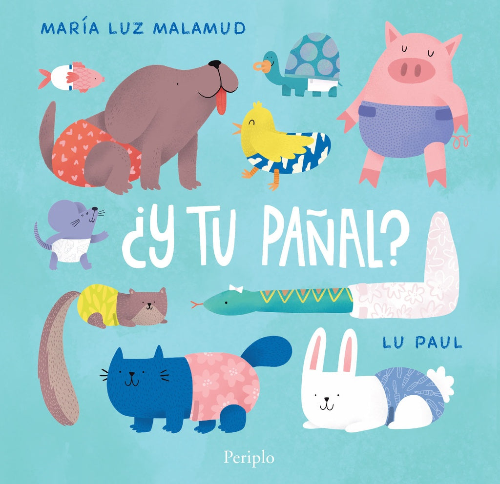 ¿Y tu pañal?  | LU   PAUL