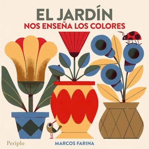 EL JARDIN NOS ENSEÑA LOS COLORES.. | Marcos  García Farina