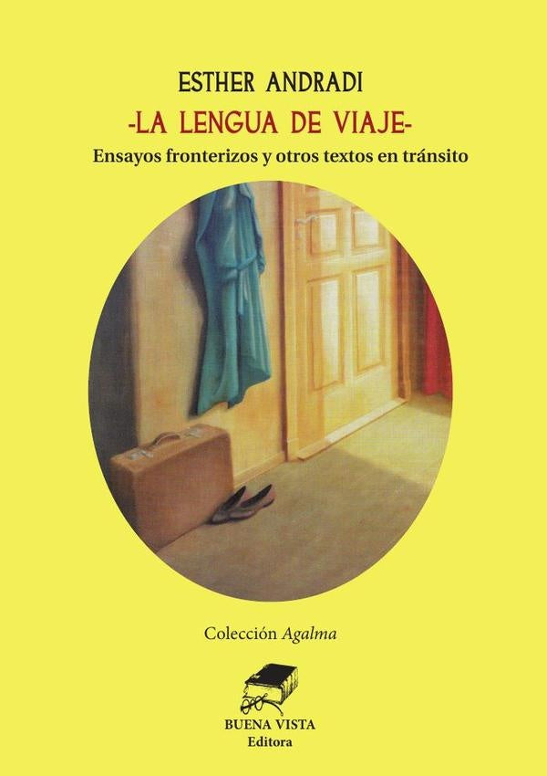 La lengua de viaje  | Esther Andradi