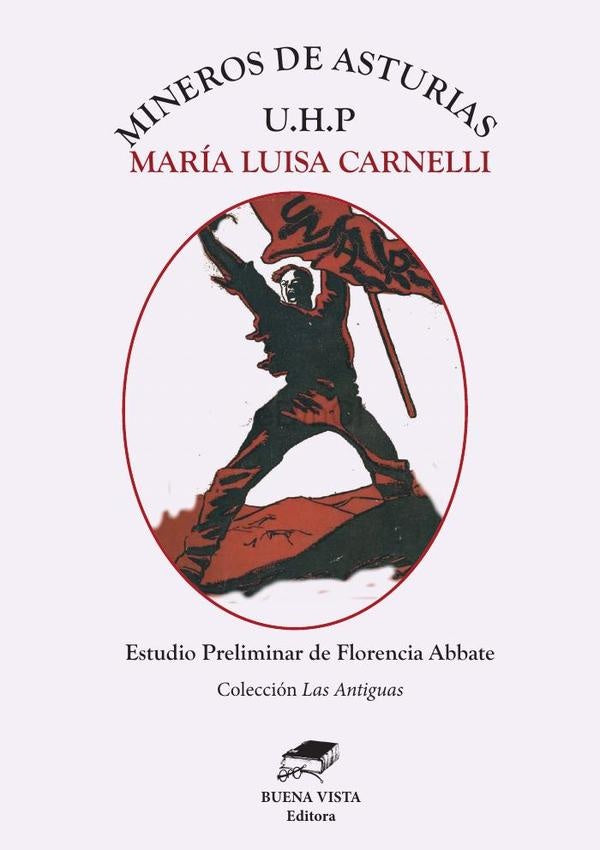 Mineros de asturias  | MARÍA LUISA CARNELLI