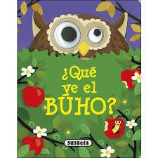 ¿Qué ve el Búho? coleccion ojitos maravillosos