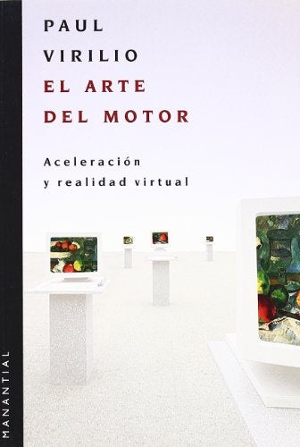 El arte del motor | Virilio-Pons
