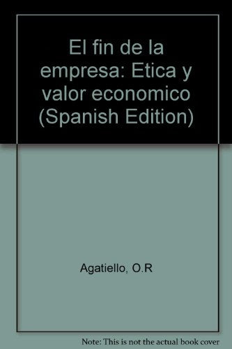 Fin de la empresa, El | Osvaldo Rodolfo Agatiello