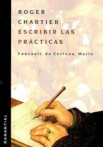 Escribir las prácticas | Roger Chartier