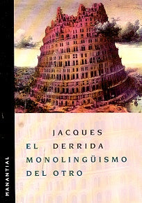 Monolingüismo del otro, El | Derrida-Pons