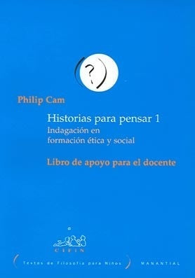 Historias para pensar 1 | Cam-Pons