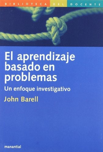Aprendizaje basado en problemas, El | Barel-Rivas