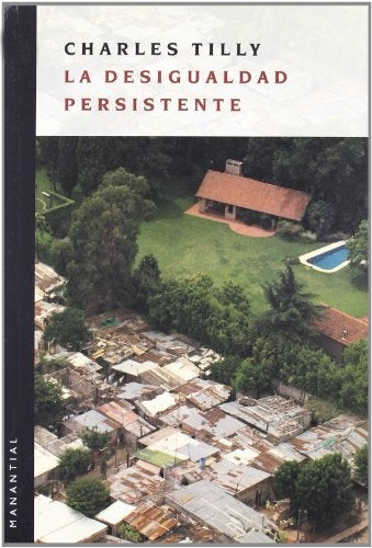 Desigualdades persistentes, Las | Tilly-Pons