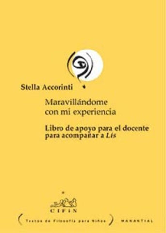 Maravillándome con mi experiencia | Stella Accorinti