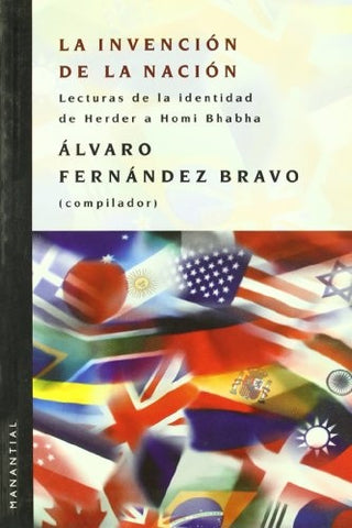 Invención de la nación, La | Alvaro Fernández Bravo