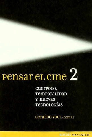 Pensar el cine 2 | Gerardo Yoel