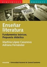Enseñar literatura | Fernández-López Casanova