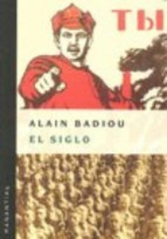 Siglo, El | Badiou-Pons