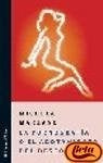 La pornografía o el agotamiento del deseo | Marzano, Goldstein