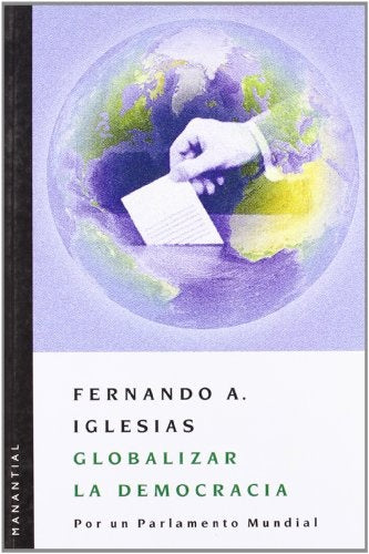 Globalizar la democracia | Adolfo Iglesias