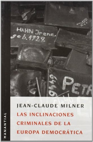 Las inclinaciones criminales de la Europa democrática