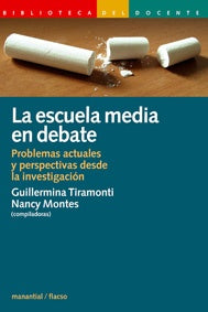 La escuela media en debate | Tiramonti, Montes