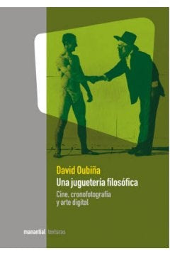 Una jugiuetería filosófica | David Oubiña