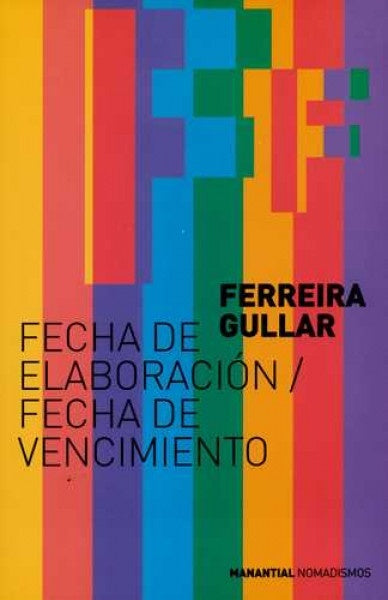 FECHA DE ELABORACION FECHA DE VENCIMIENTO | Ferreira Gullar