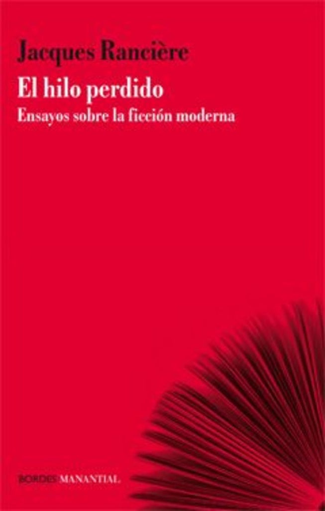 EL HILO PERDIDO | Jacques Ranciere