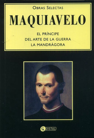 Maquiavelo, obras selectas | Nicolás Maquiavelo