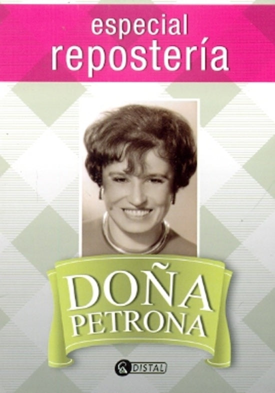 Doña Petrona especial reposteria | sin autor