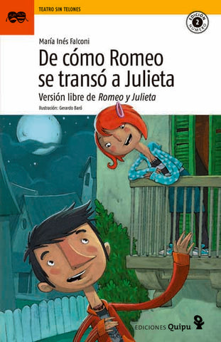 DE COMO ROMEO SE TRANSO A JULIETA | María Inés Falconi