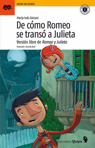 DE COMO ROMEO SE TRANSO A JULIETA* | María Inés Falconi