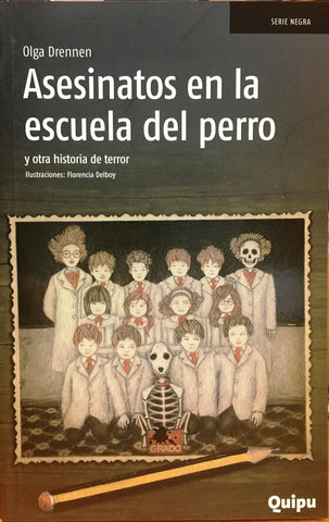 ASESINATOS EN LA ESCUELA DEL PERRO.. | Drennen, Delboy