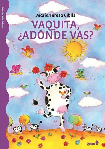Vaquita ¿dónde vas? | María Teresa Cibils