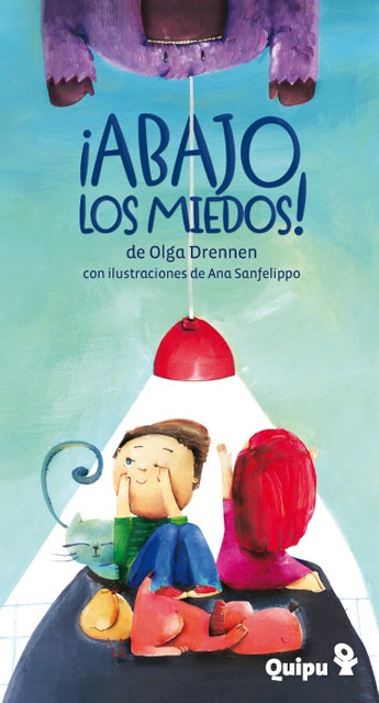 ¡ABAJO LOS MIEDOS!..* | Olga Noemí Drennen