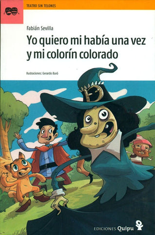 YO QUIERO MI HABIA UNA VEZ Y MI COLORIN COLORADO.. | Fabián Sevilla
