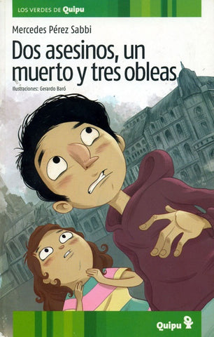 DOS ASESINOS UN MUERTO Y TRES OBLEAS..* | Mercedes Pérez Sabbi