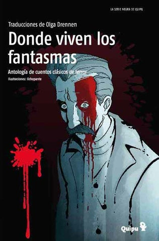 DONDE VIVEN LOS FANTASMAS..* | Olga Drennen
