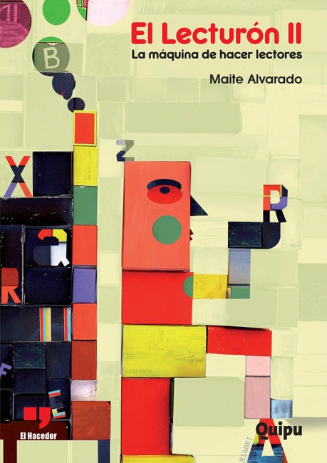 EL LECTURON II. LA MAQUINA DE HACER LECTORES | Maite Alvarado