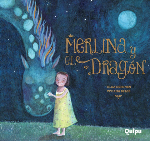 MERLINA Y EL DRAGON.. | Olga Noemí Drennen