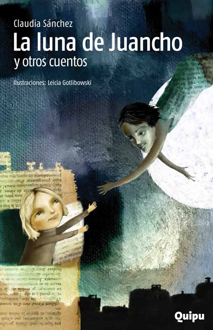 La luna de Juancho | Claudia Sánchez