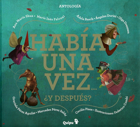 Habia Una Vez....Y Despues?