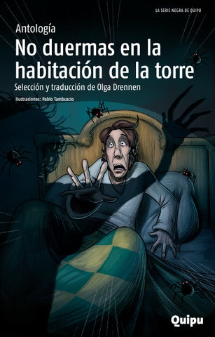 NO DUERMAS EN LA HABITACION DE LA TORRE ANTOLOGIA * | Olga Drennen