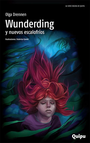 WUNDERFING Y NUEVOS ESCALOFRIOS.. | Olga Drennen