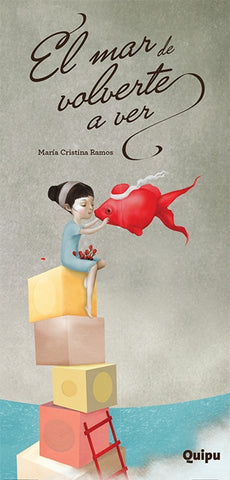 EL MAR DE VOLVERTE A VER  | MariaCristina Ramos