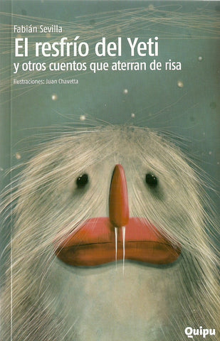 EL RESFRIO DEL YETI.. | Fabián Sevilla